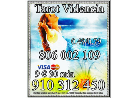 EXPERTAS TAROTISTAS Y VIDENTE OFERTAS VISA 9€ 30 min. 910 312 450/ 806 002 109